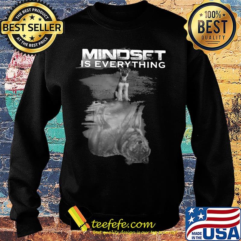 German shepherd mindset is everything s Sweater German shepherd mindset is everything s Sweater