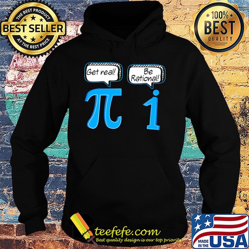 Get real be rational classic s Hoodie Get real be rational classic s Hoodie
