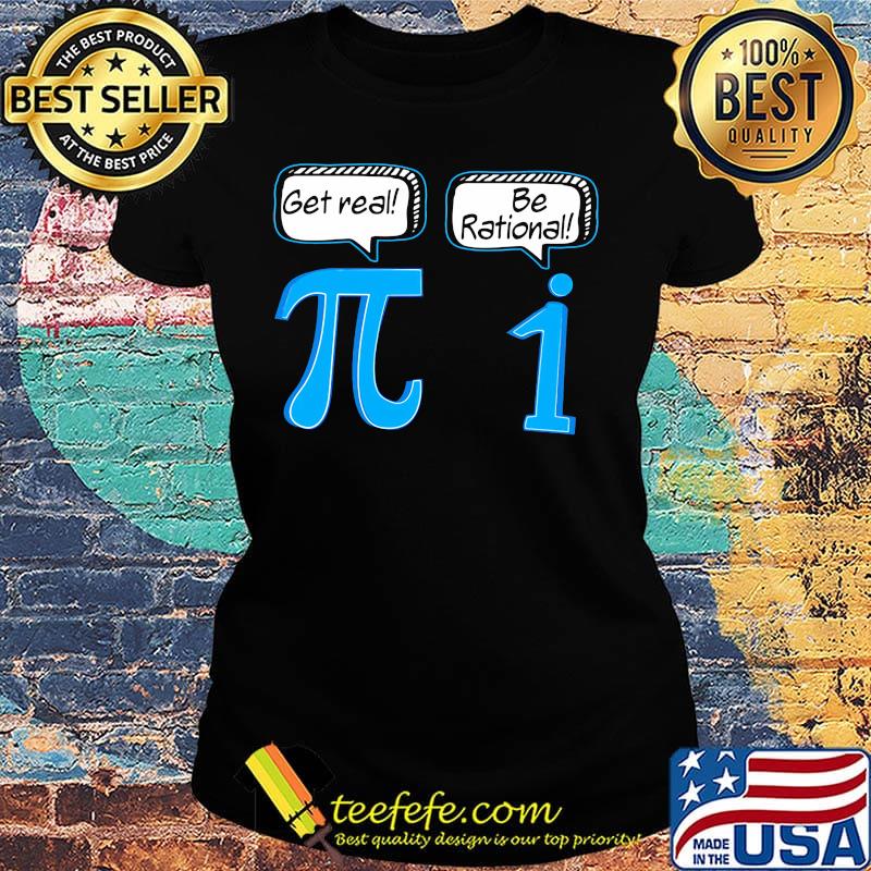 Get real be rational classic s Ladies tee Get real be rational classic s Ladies tee