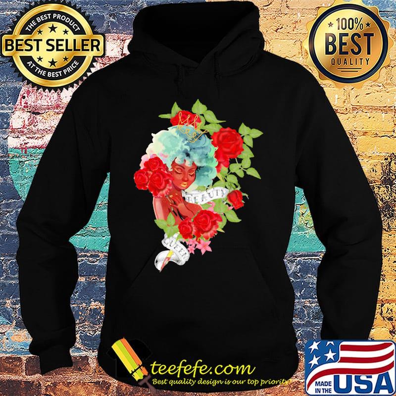 Girl roses beauty queen s Hoodie Girl roses beauty queen s Hoodie