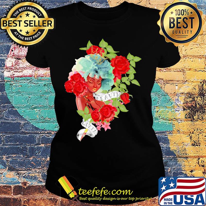Girl roses beauty queen s Ladies tee Girl roses beauty queen s Ladies tee
