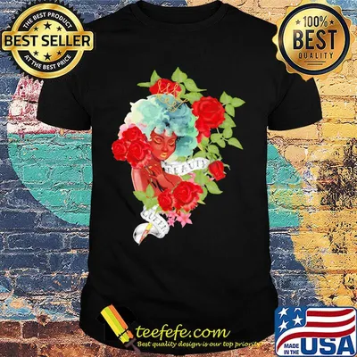 Girl roses beauty queen shirt