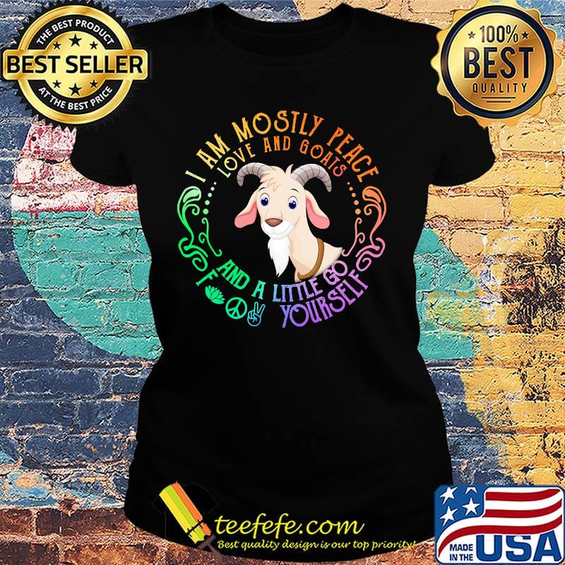 Goad yoga I am mostly peace love and guinea pigs and a little go fuck yourself s Ladies tee Goad yoga I am mostly peace love and guinea pigs and a little go fuck yourself s Ladies tee