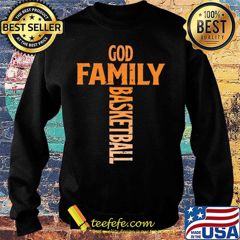 God family basketball cross s Sweater God family basketball cross s Sweater
