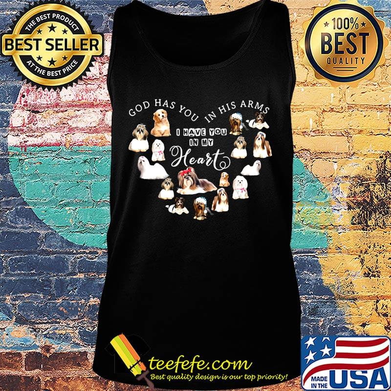 God has you in his arms I have you in my heart dogs s Tank top God has you in his arms I have you in my heart dogs s Tank top