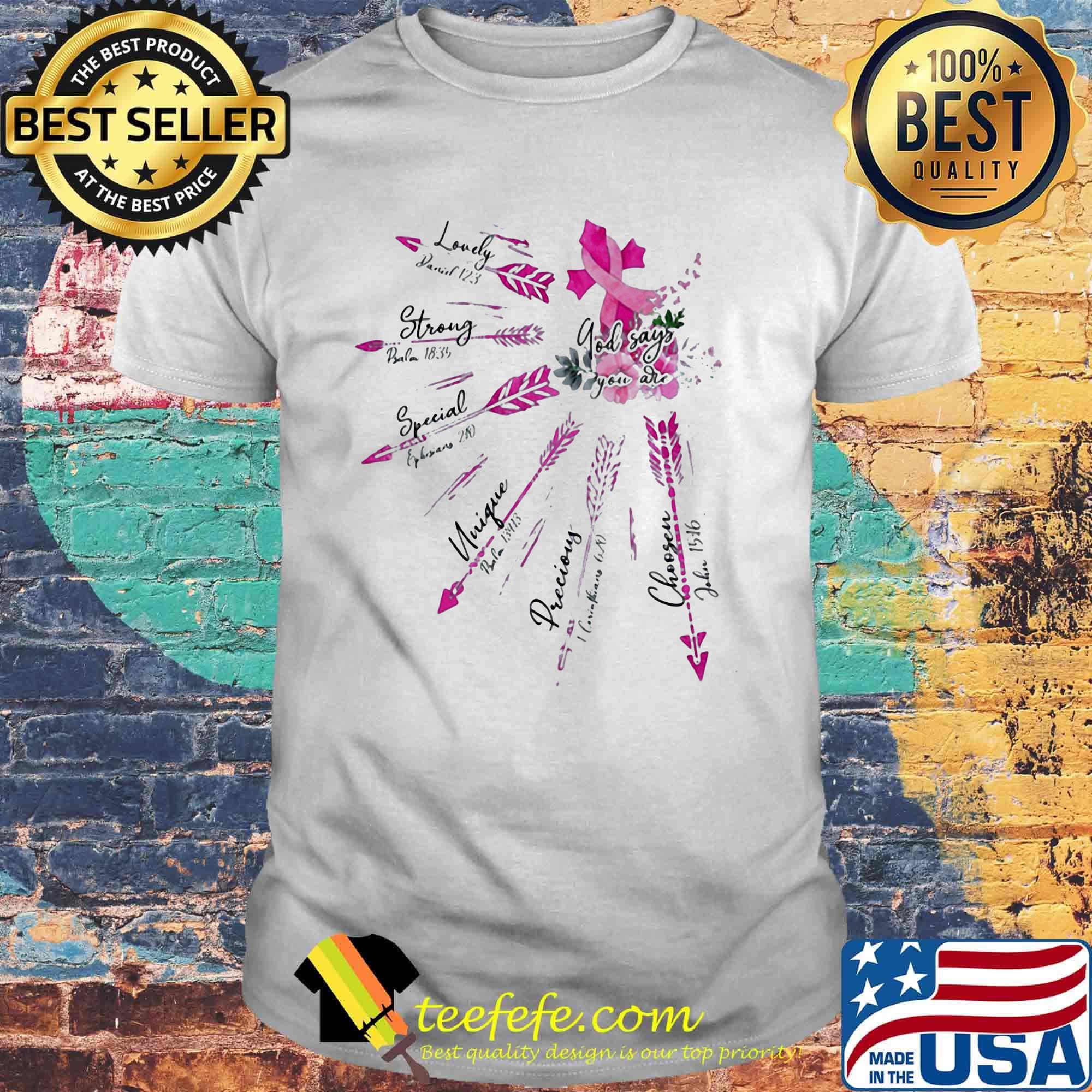 God Say You Are Breast Cancer Shirt
