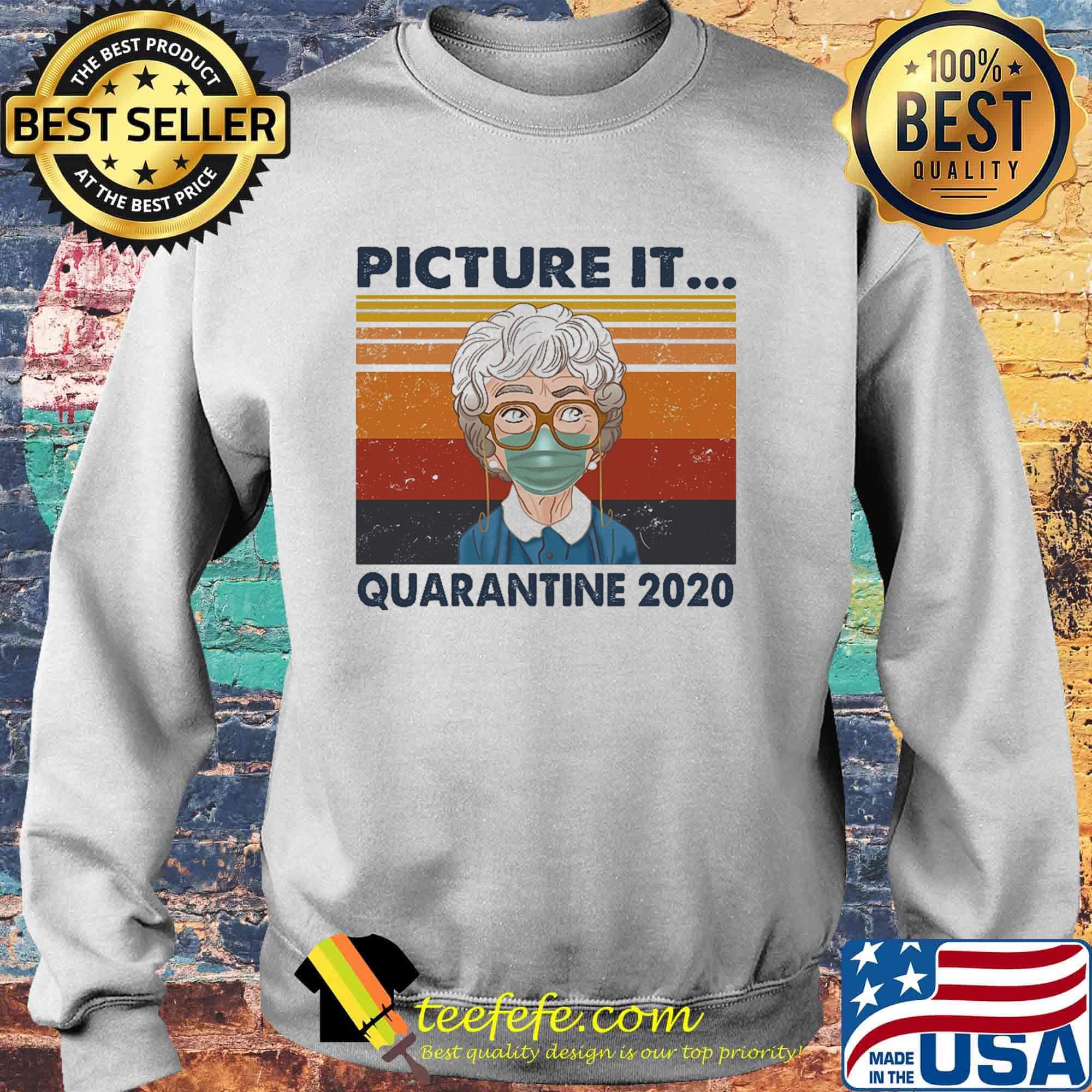 Golden girls mask picture it quarantine 2020 vintage retro s Sweater Golden girls mask picture it quarantine 2020 vintage retro s Sweater