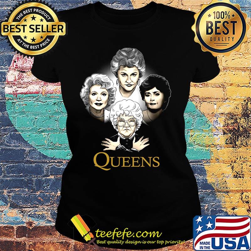 Golden girls queen band s Ladies tee Golden girls queen band s Ladies tee