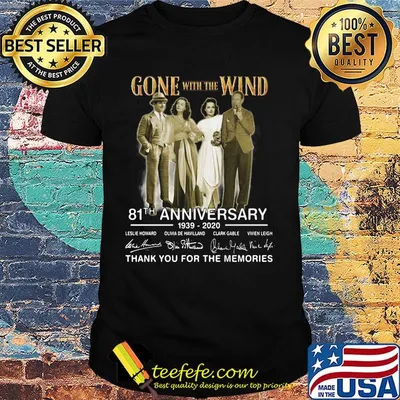 Gone with the wind 81th anniversary 1939 2020 thank you for the memories signatures shirt