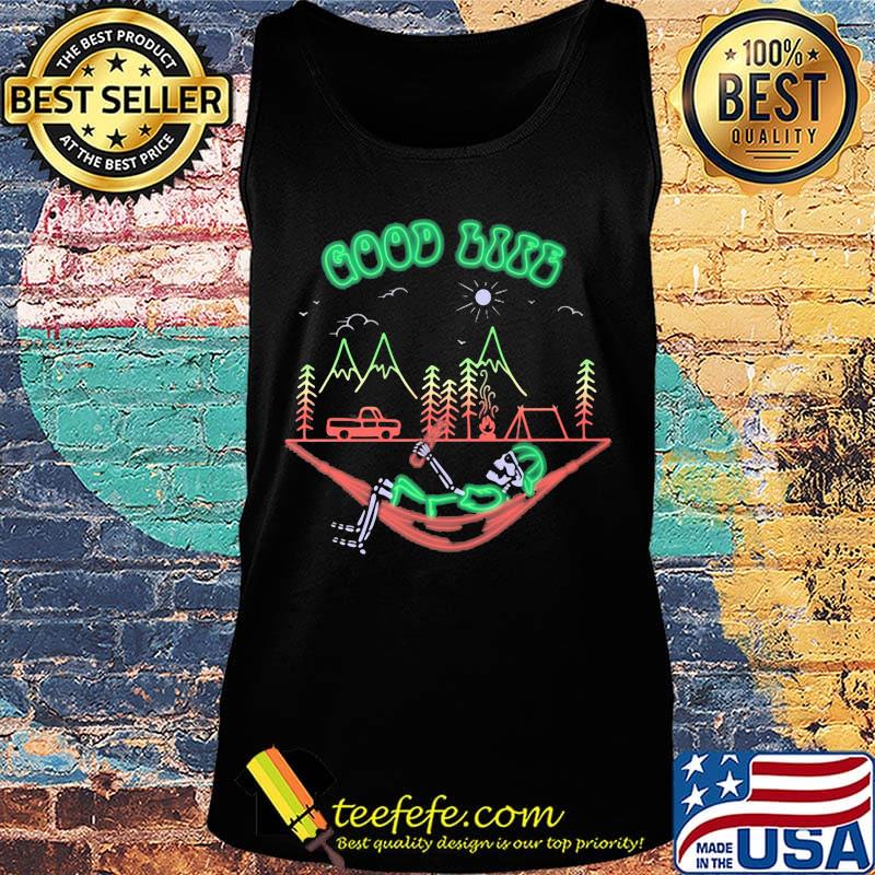 Good life camping skeleton drink beer s Tank top Good life camping skeleton drink beer s Tank top