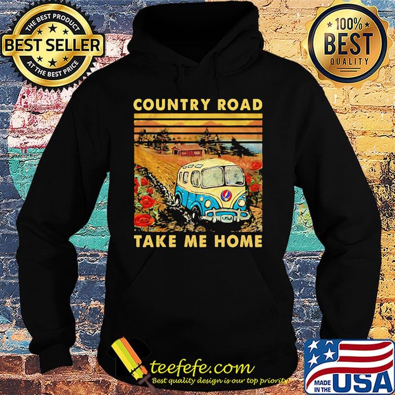 Grateful dead bus country road take me home vintage retro s Hoodie Grateful dead bus country road take me home vintage retro s Hoodie