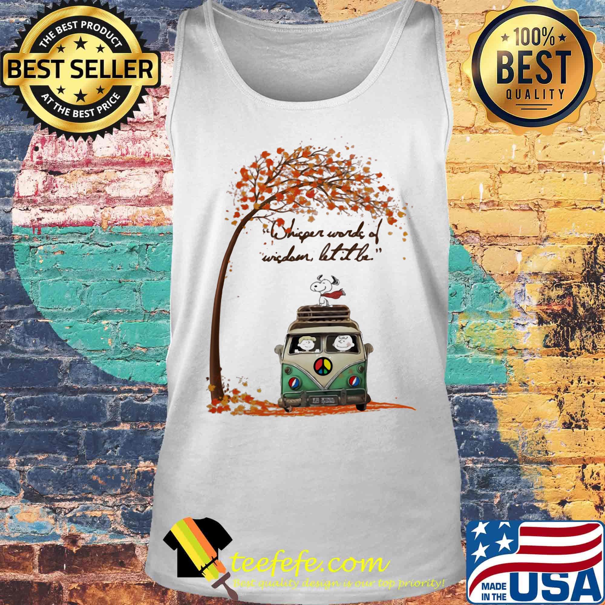 Grateful dead bus the peanuts whisper words of wisdom let it be fall maple leaves s Tank top Grateful dead bus the peanuts whisper words of wisdom let it be fall maple leaves s Tank top