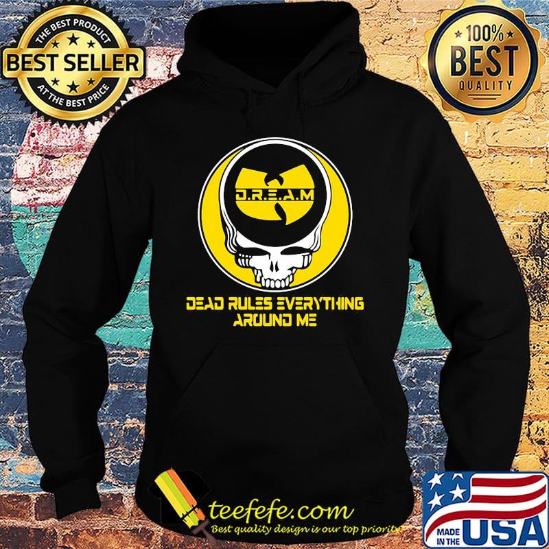 Grateful dead rules everything around me s Hoodie Grateful dead rules everything around me s Hoodie