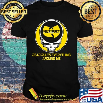 Grateful dead rules everything around me shirt