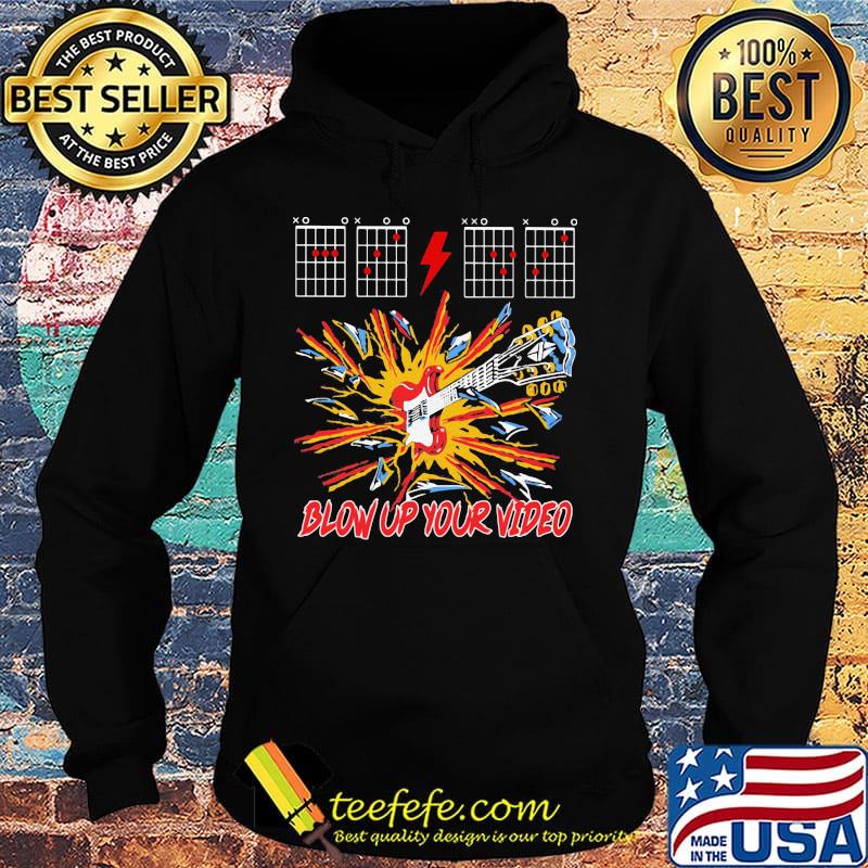 Guitar blow up your video s Hoodie Guitar blow up your video s Hoodie