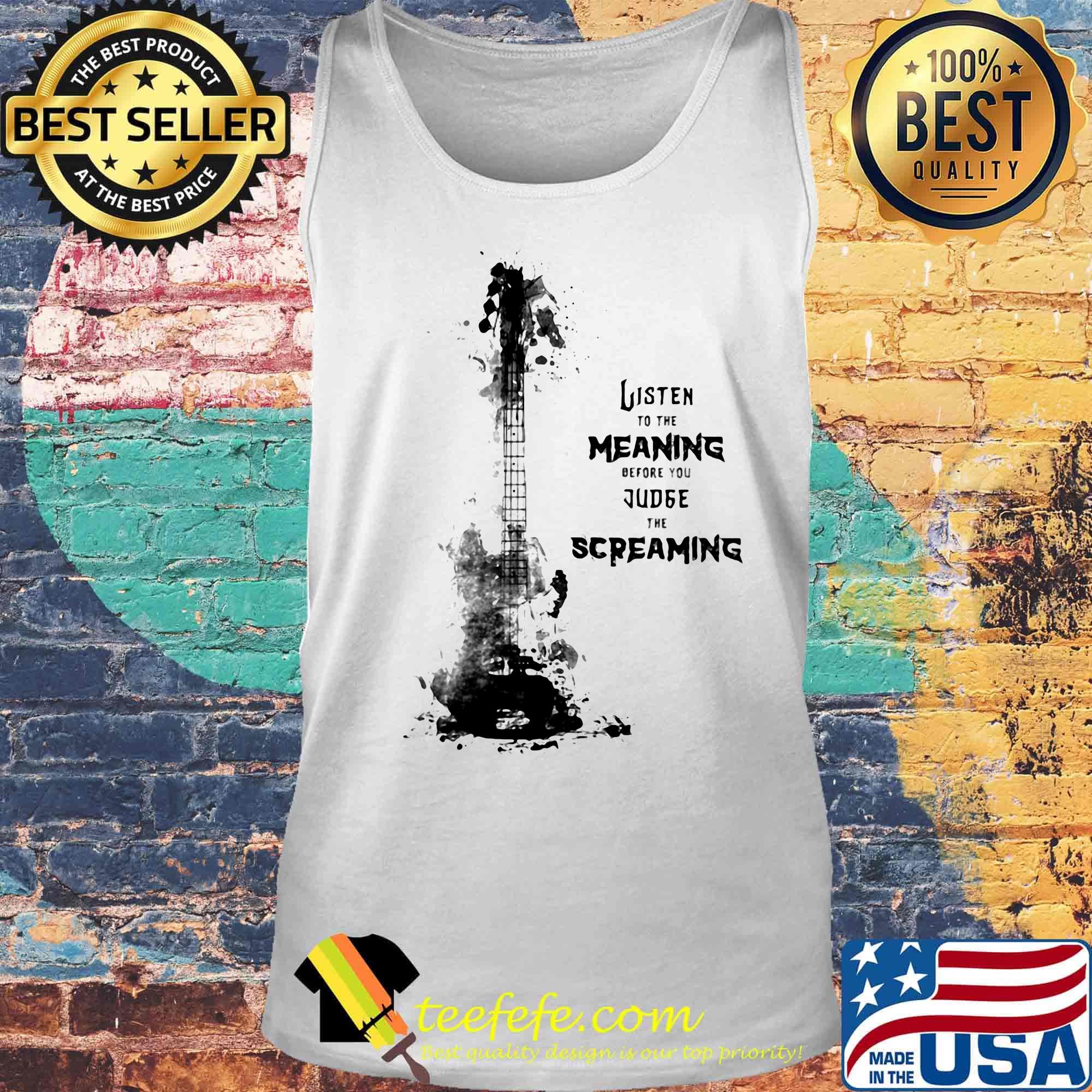 Guitar listen to the meaning before you judge the screaming s Tank top Guitar listen to the meaning before you judge the screaming s Tank top