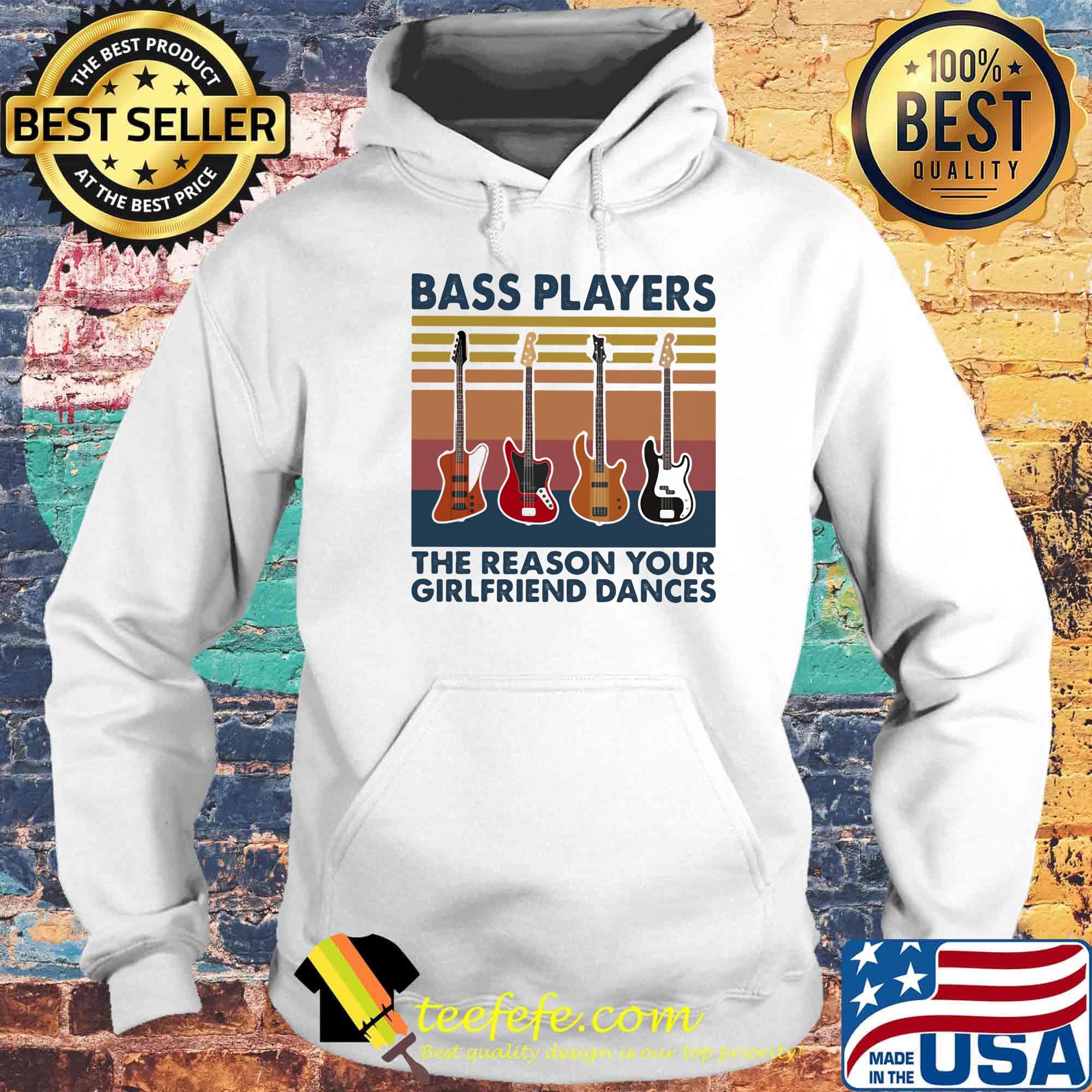 Guitars bass players the reason your girlfriend dances vintage retro s Hoodie Guitars bass players the reason your girlfriend dances vintage retro s Hoodie