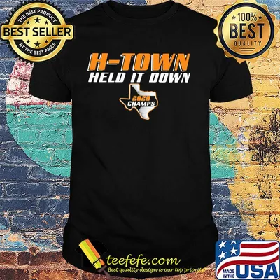 H-town held it down 2020 championships map shirt