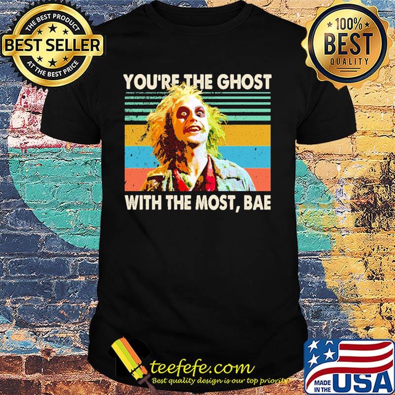 Halloween beetlejuice michael keaton you're the ghost with the most bae vintage retro shirt Halloween beetlejuice michael keaton you're the ghost with the most bae vintage retro shirt