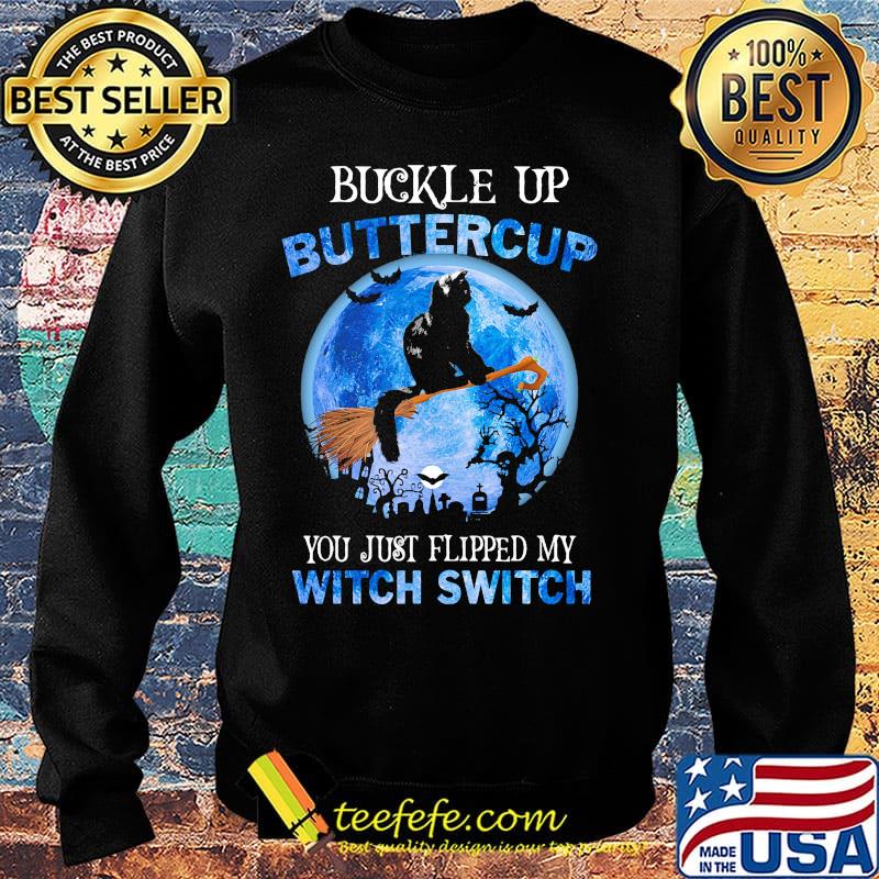 Halloween black cat buckle up buttercup you just flipped my witch switch s Sweater Halloween black cat buckle up buttercup you just flipped my witch switch s Sweater