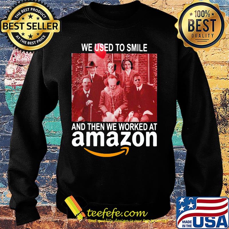 Halloween horror characters we used to smile and then we worked at amazon s Sweater Halloween horror characters we used to smile and then we worked at amazon s Sweater