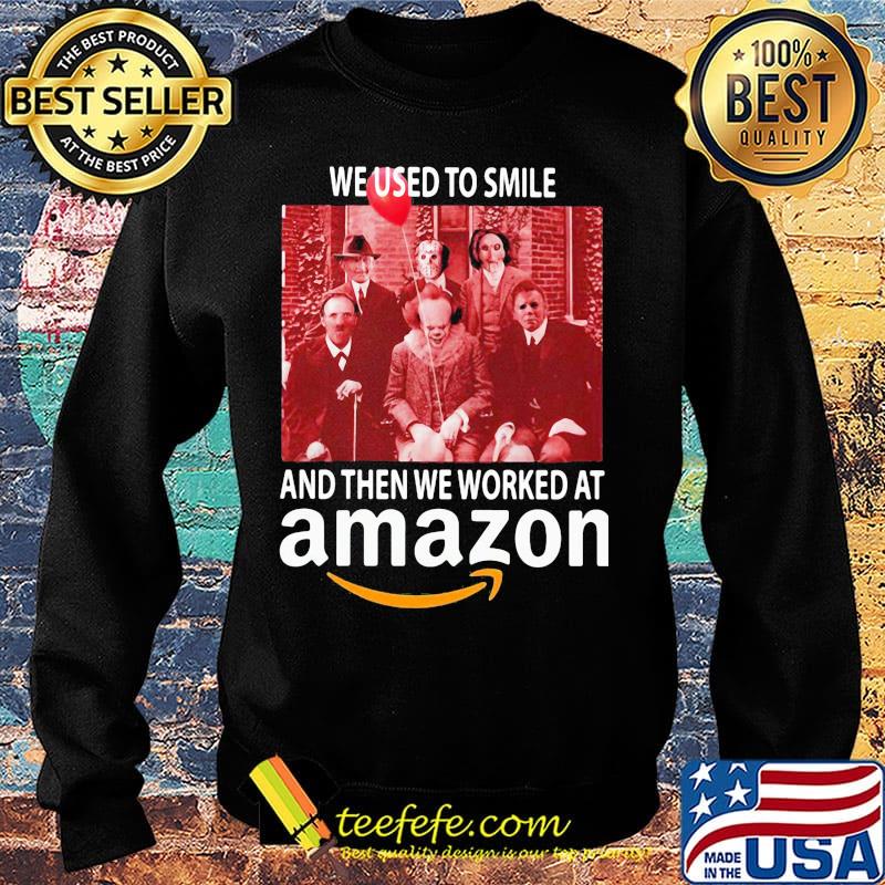 Halloween horror characters we used to smile and then we worked at amazon s Sweater Halloween horror characters we used to smile and then we worked at amazon s Sweater