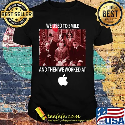 Halloween horror characters we used to smile and then we worked at apple shirt