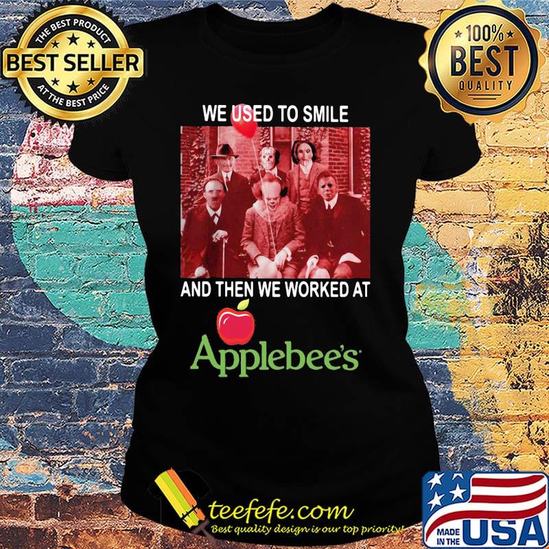 Halloween horror characters we used to smile and then we worked at applebee's s Ladies tee Halloween horror characters we used to smile and then we worked at applebee's s Ladies tee