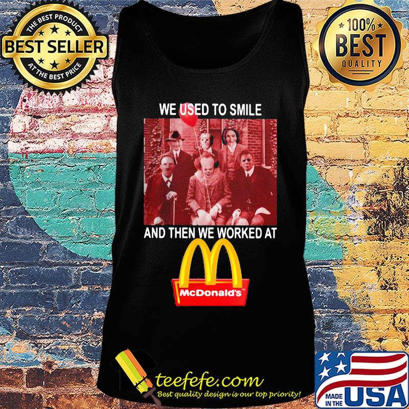 Halloween horror characters we used to smile and then we worked at mcdonald's s Tank top Halloween horror characters we used to smile and then we worked at mcdonald's s Tank top