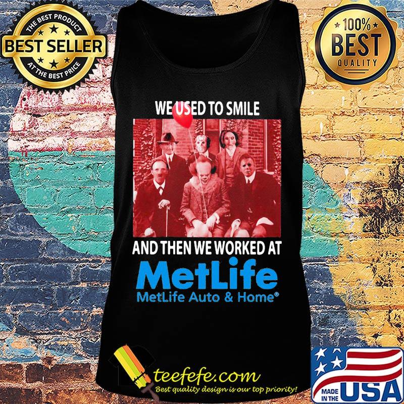 Halloween horror characters we used to smile and then we worked at metlife auto and home s Tank top Halloween horror characters we used to smile and then we worked at metlife auto and home s Tank top
