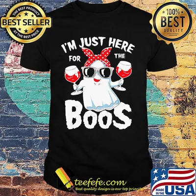 Halloween i'm just here for the boos shirt
