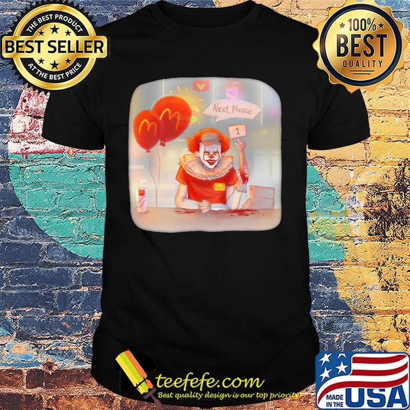 Halloween joker mcdonalds next please shirt Halloween joker mcdonalds next please shirt