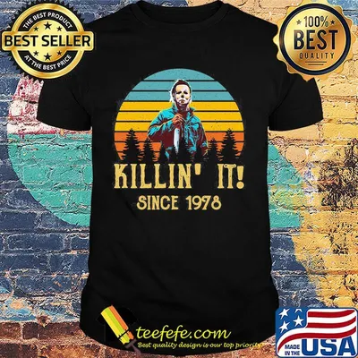 Halloween michael myers killin it since 1978 vintage retro shirt