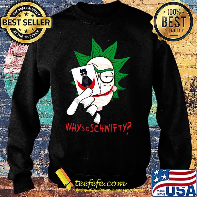 Halloween rick joker why so schwifty s Sweater Halloween rick joker why so schwifty s Sweater