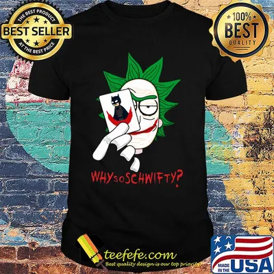 Halloween rick joker why so schwifty shirt