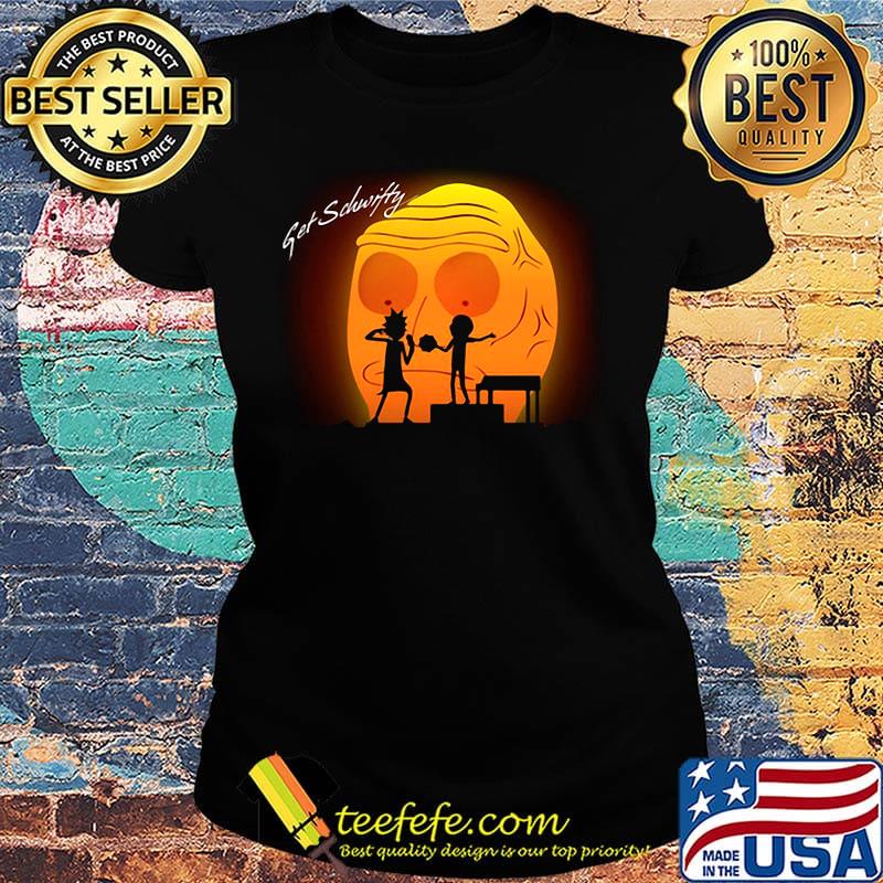 Halloween rick morty get schwifty s Ladies tee Halloween rick morty get schwifty s Ladies tee