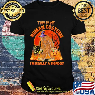 Halloween this is my human costume i'm really a bigfoot pumpkin moon shirt