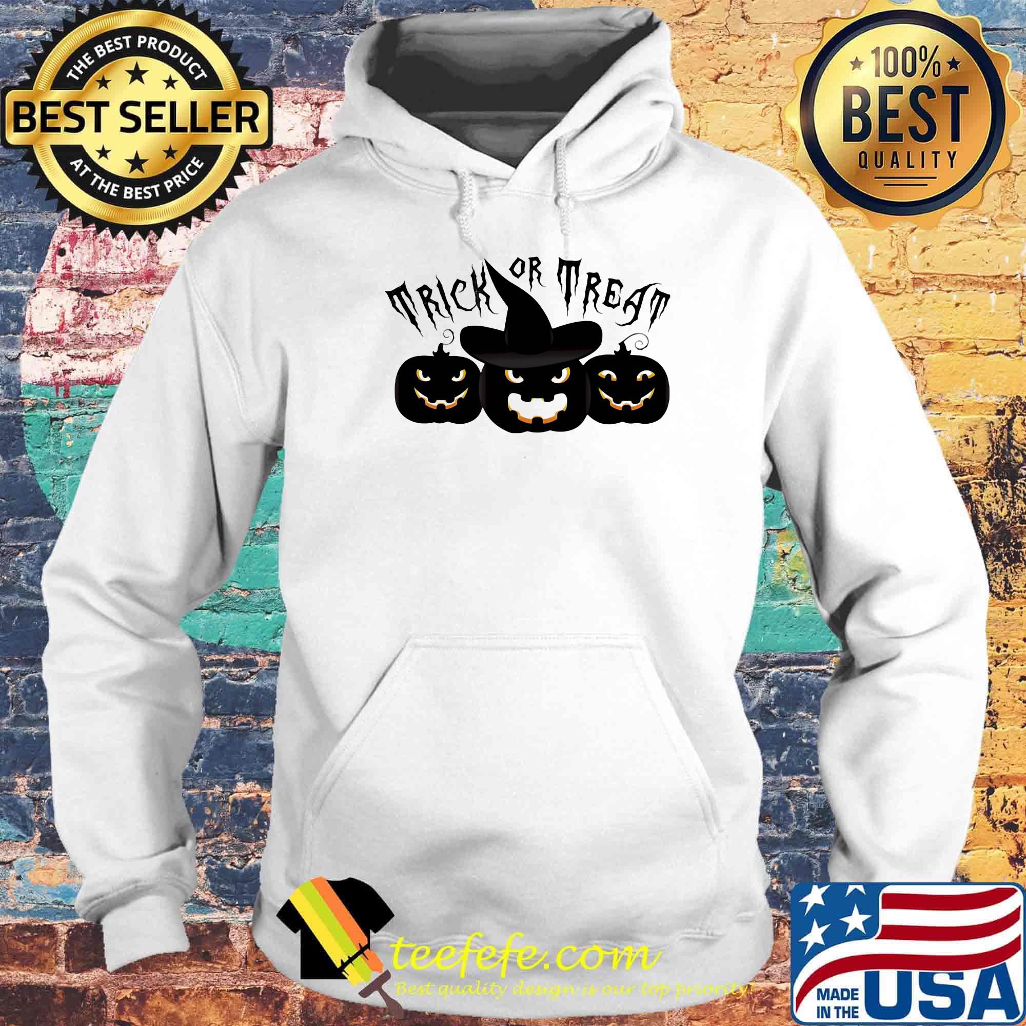 Happy halloween trick or treat witches pumpkin s Hoodie Happy halloween trick or treat witches pumpkin s Hoodie