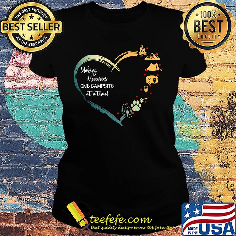 Heart making memories one campsite at a time flip-flop paw wine camping mountain fire s Ladies tee Heart making memories one campsite at a time flip-flop paw wine camping mountain fire s Ladies tee