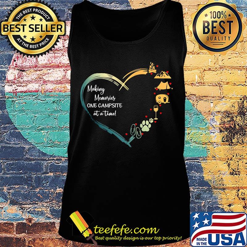 Heart making memories one campsite at a time flip-flop paw wine camping mountain fire s Tank top Heart making memories one campsite at a time flip-flop paw wine camping mountain fire s Tank top