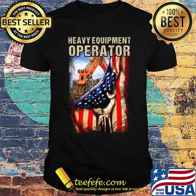 Heavy equipment operator american flag independence day shirt