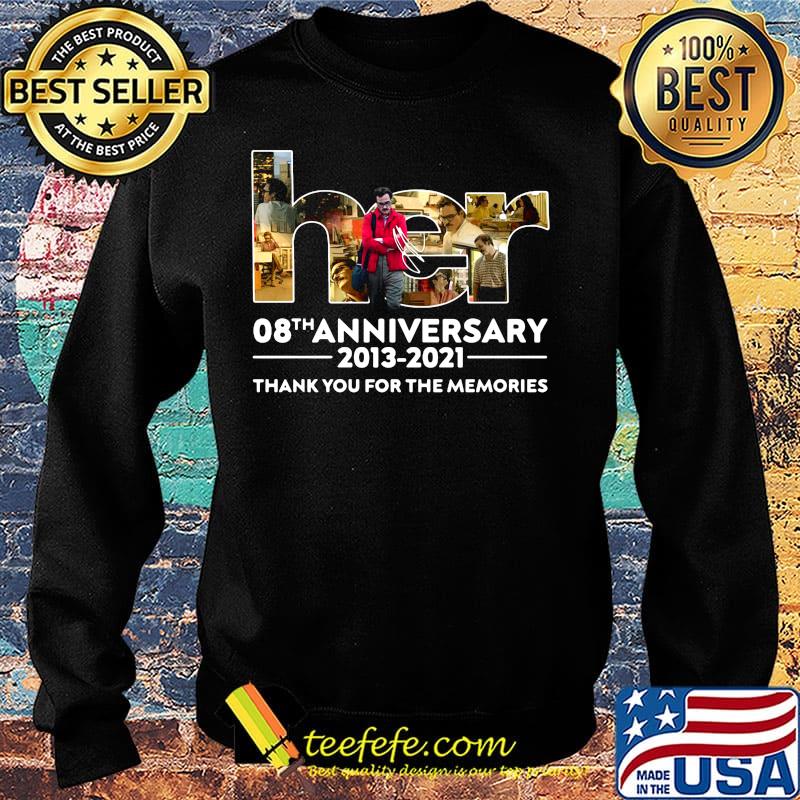 Her 08th anniversary 2013 2021 thank you for the memories signatures s Sweater Her 08th anniversary 2013 2021 thank you for the memories signatures s Sweater