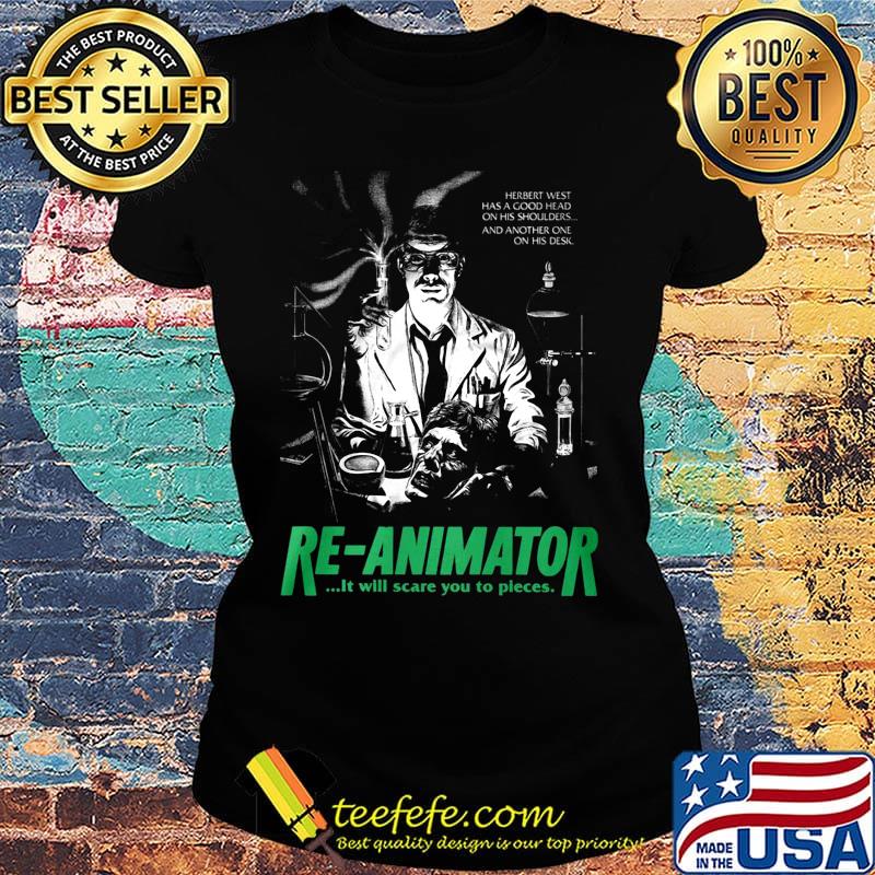 Herbert west has a good head on his shoulders and another one his desk re-animator s Ladies tee Herbert west has a good head on his shoulders and another one his desk re-animator s Ladies tee