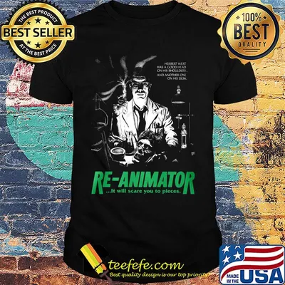 Herbert west has a good head on his shoulders and another one his desk re-animator shirt