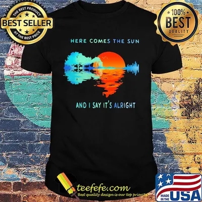 Here comes the sun and I say it's alright moon blood shirt
