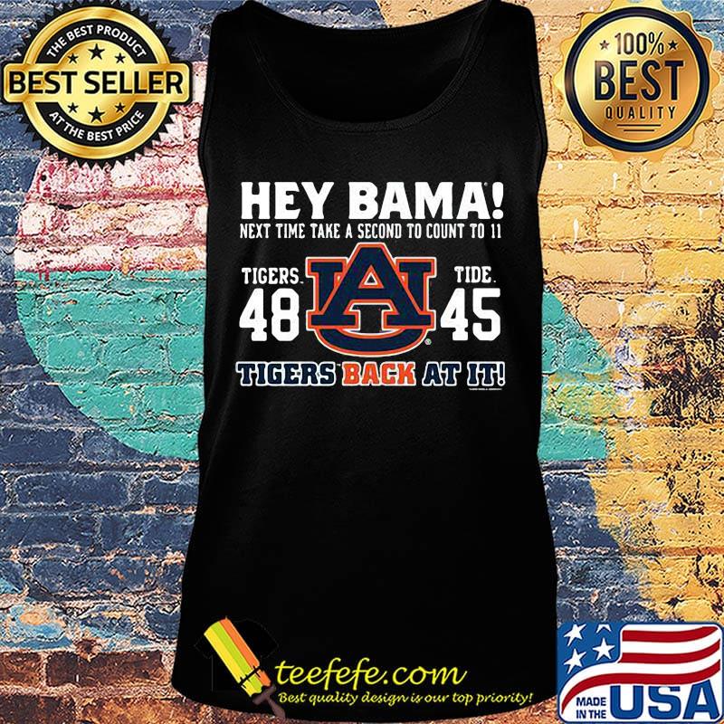 Hey bama next time take a second to count to it tigers back at it s Tank top Hey bama next time take a second to count to it tigers back at it s Tank top