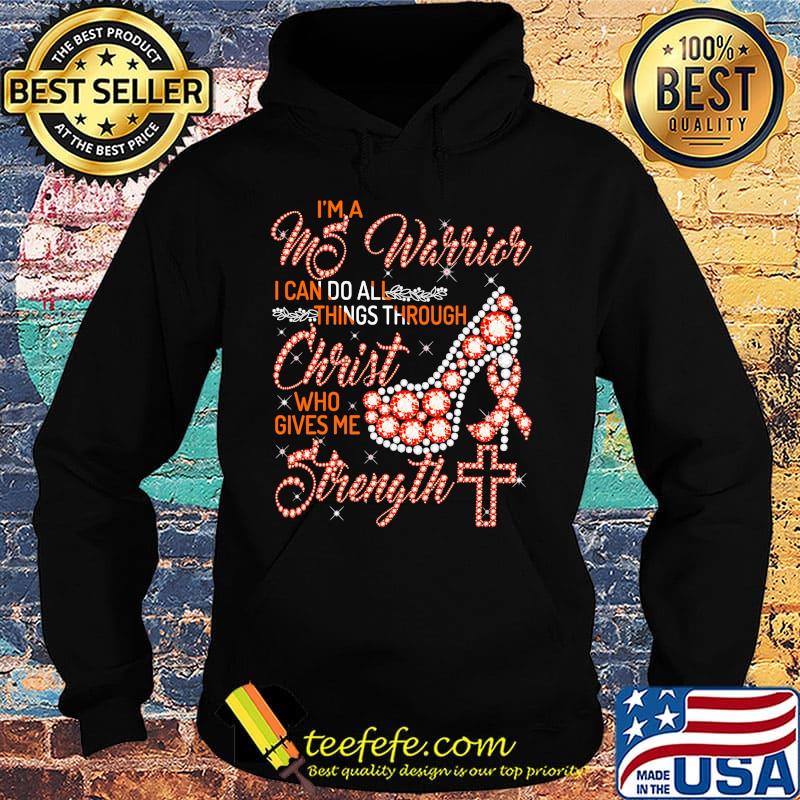 High heels i'm a ms warrior i can do all things through christ who gives me strength diamond s Hoodie High heels i'm a ms warrior i can do all things through christ who gives me strength diamond s Hoodie