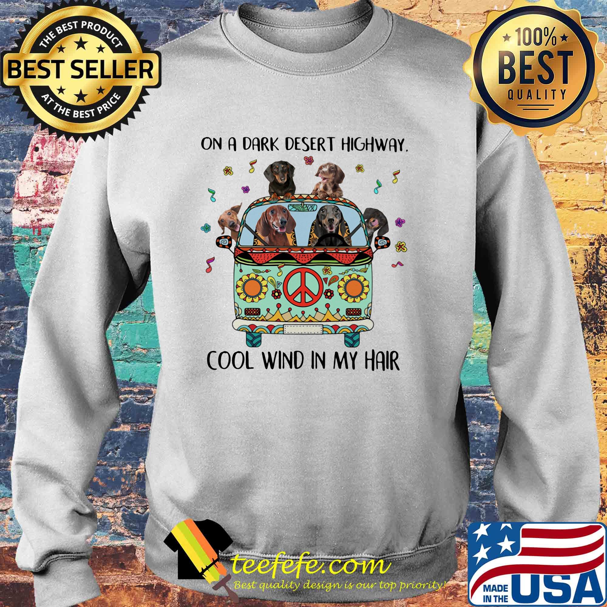 Hippie dogs on a dark desert highway cool wind in my hair s Sweater Hippie dogs on a dark desert highway cool wind in my hair s Sweater