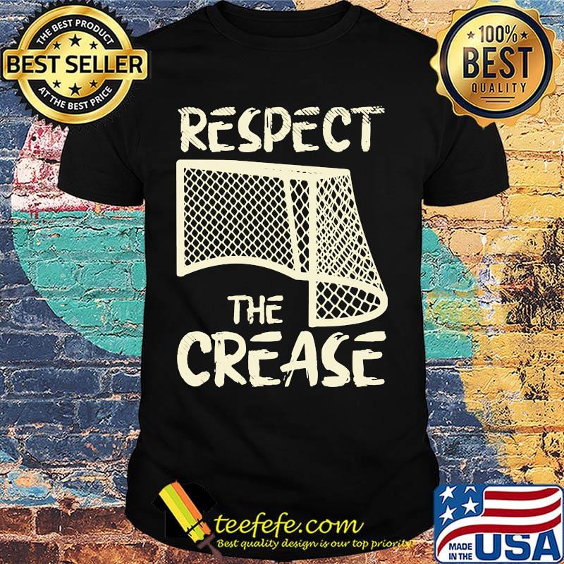 Hockey Respect the crease shirt
