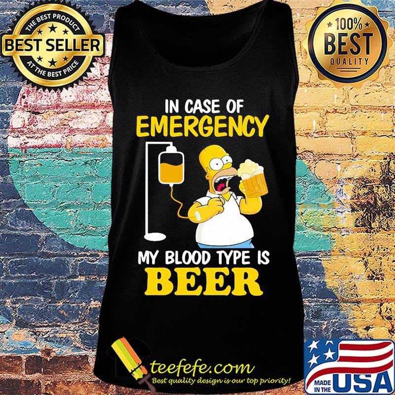 Homer simpson in case of emergency my blood type is beer s Tank top Homer simpson in case of emergency my blood type is beer s Tank top